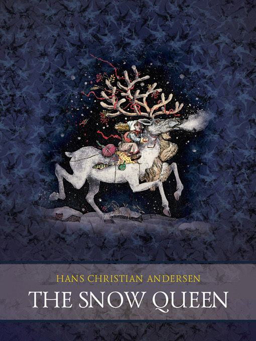 Title details for The Snow Queen by Hans Christian Andersen - Available